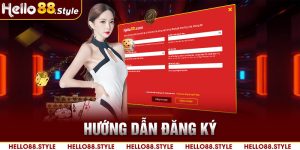 Hướng dẫn đăng ký tài khoản hello88